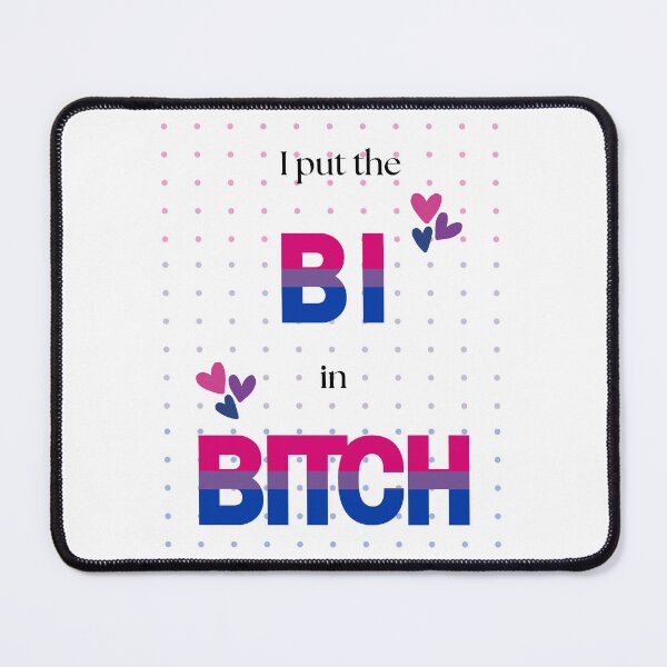 Item preview, I put the BI in BITCH designed and sold by thescarecrow30.