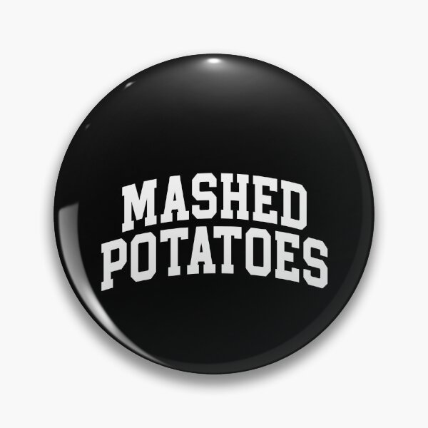 Item preview, Mashed Potatoes designed and sold by JamesHogwart.