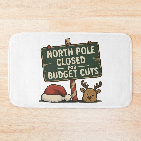 Item preview, North Pole Closed Funny Christmas Budget Cuts Satire designed and sold by Vicky021.