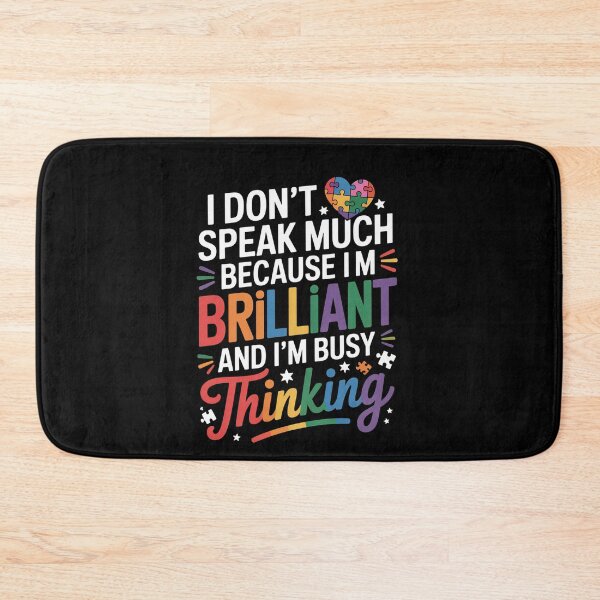 Item preview, I Dont Speak Much Brilliant Autism Autistic  designed and sold by Veroniadic.