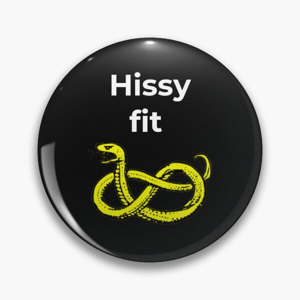 Item preview, Hissy fit designed and sold by Slogans4u.
