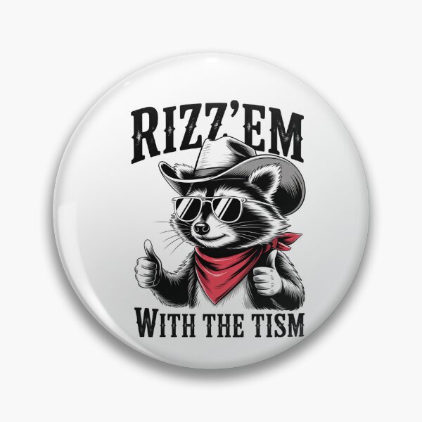 Item preview, Autism Rizz Em With The Tism Autistic Raccoon designed and sold by NewIdeasSArt.