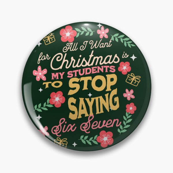 Item preview, Funny Christmas Teacher Students Stop Saying 6 7  designed and sold by PG Illustration.