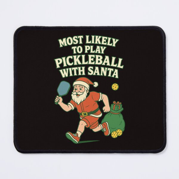 Item preview, Most Likely To Play Pickleball With Santa – Funny Christmas Pickleball Design designed and sold by FrameFlow.