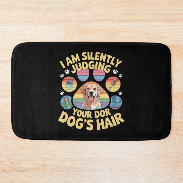 Item preview, I am silently judging your dog's hair designed and sold by JonGogue.