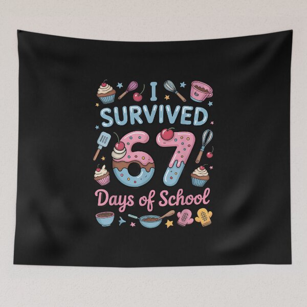 Item preview, I Survived 67 Days Of School Teachers Students Baking Class designed and sold by MOHITSALVI.