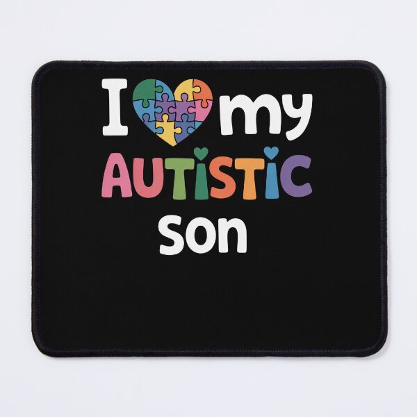 Item preview, I Love My Autistic Son Autism Awareness designed and sold by JonGogue.