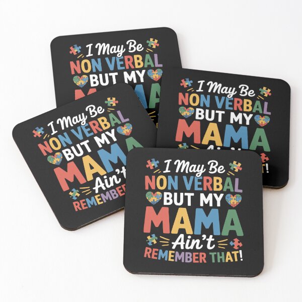 Item preview, I May Be Non Verbal But My Mama Ain'T Remember That Autism designed and sold by JonGogue.
