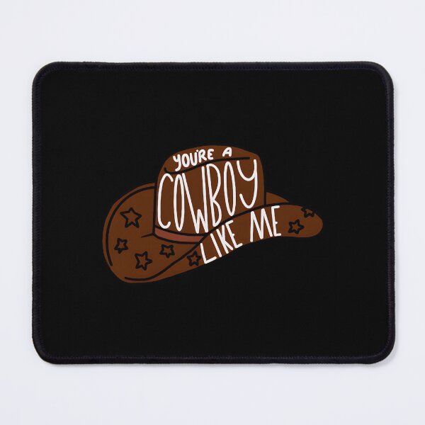 Item preview, Youre A Cowboy Like Me designed and sold by ButerDino.