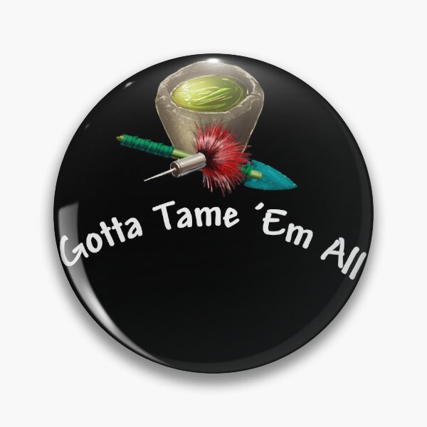 Item preview, Ark Survival Evolved Gotta Tame 'Em All designed and sold by JosephDunn79.