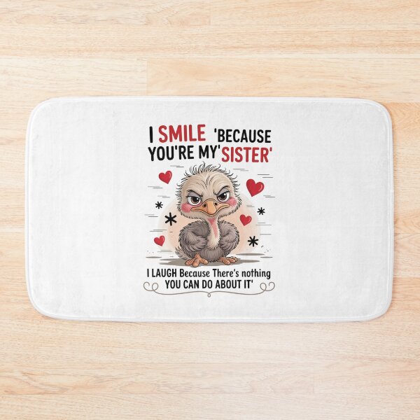Item preview, I Smile Because You'Re My Sister I Laugh Because There'Re  designed and sold by JonGogue.