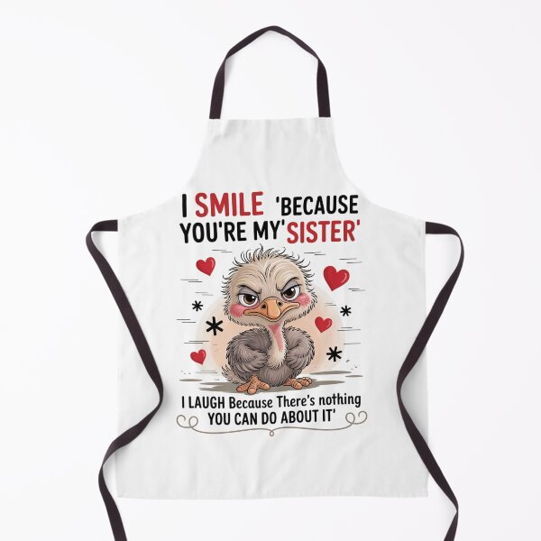 Item preview, I Smile Because You'Re My Sister I Laugh Because There'Re  designed and sold by JonGogue.