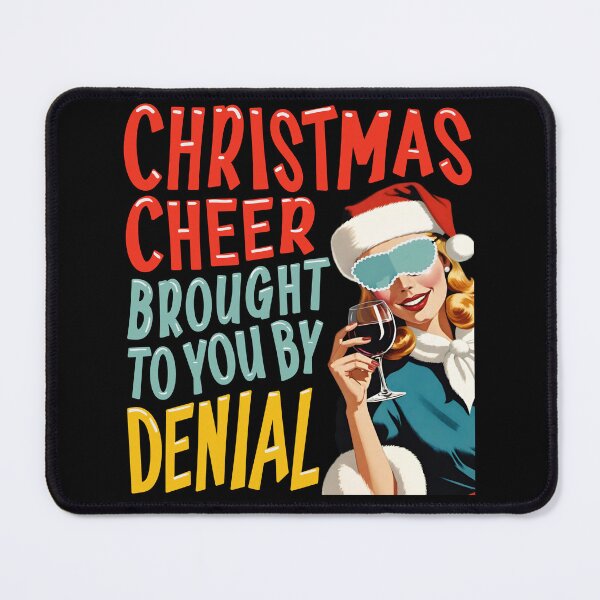 Item preview, Christmas Cheer Brought To You By Denial designed and sold by She Wears Flannel.