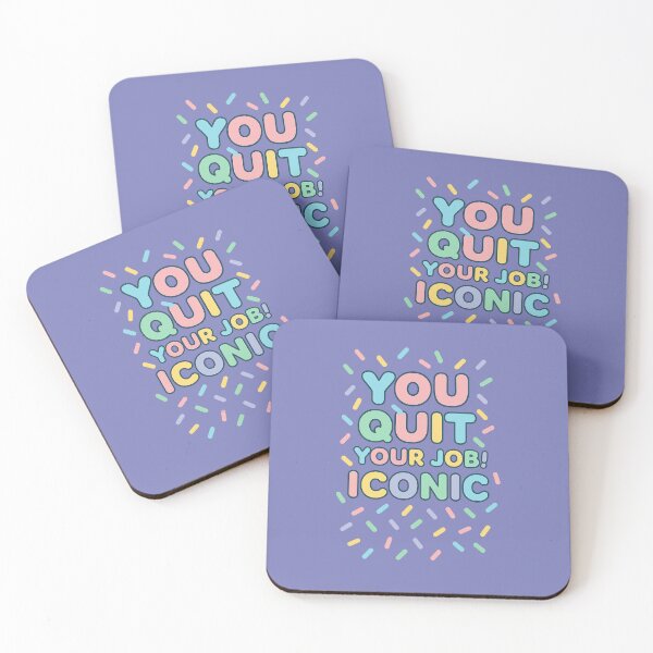 Item preview, You Quit Your Job! Iconic designed and sold by Shit With Sugar On✨.