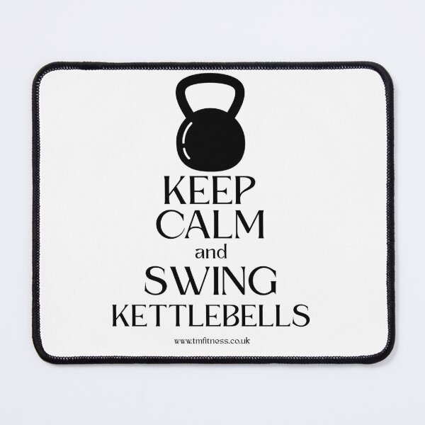 Item preview, Keep Calm: Swing Kettlebells designed and sold by TMFitness.