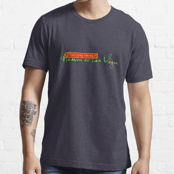 Heaven or Las Vegas Essential T-Shirt