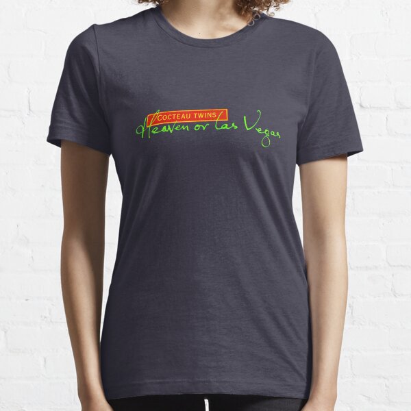 Heaven or Las Vegas Essential T-Shirt