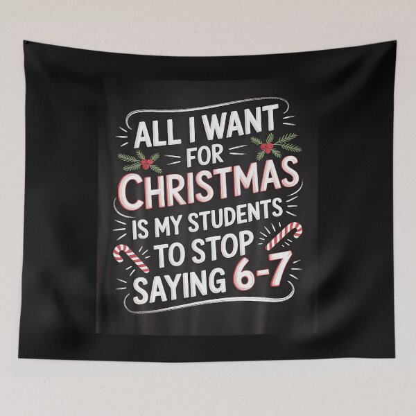 Item preview, Students Saying 6-7 67 Six Seven Funny Teacher Christmas designed and sold by DouglasChoosen.