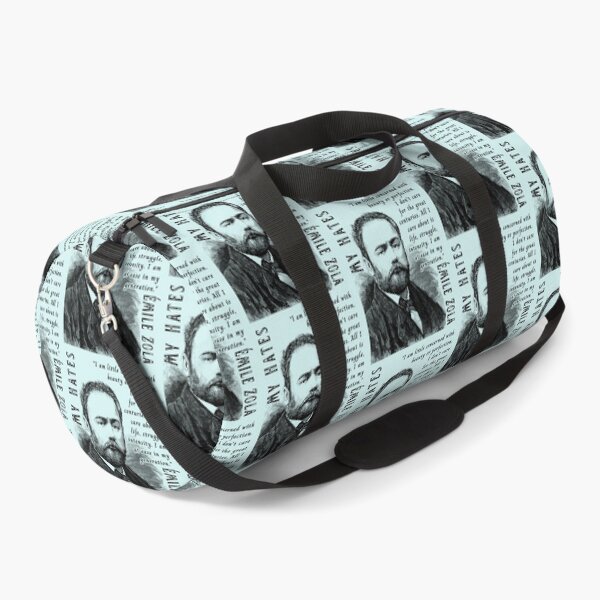 Item preview, Émile Zola quote: I am little concerned with beauty or perfection. I don't care for the great centuries. All I care about is life, struggle, intensity. I am at ease in my generation. designed and sold by artbleed.