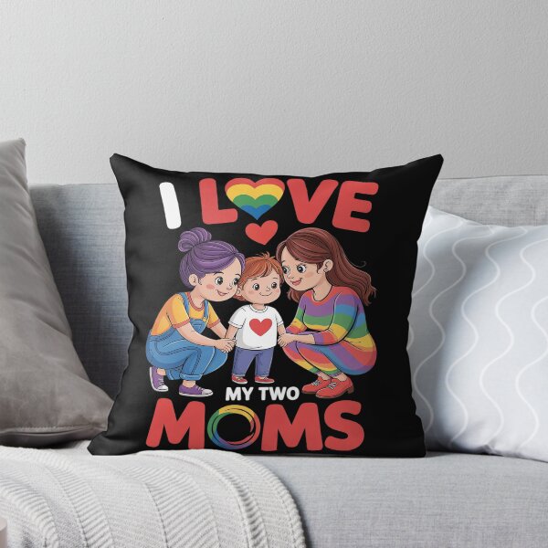 Item preview, I Love My Two Moms LGBT Lesbian Mother Mommy Son Daughter  designed and sold by HuValverdeArt.