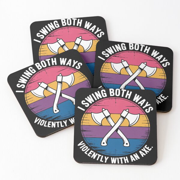 Item preview, I Swing Both Ways Violently With An Axe Bisexual  designed and sold by GGrizeldaRivas.