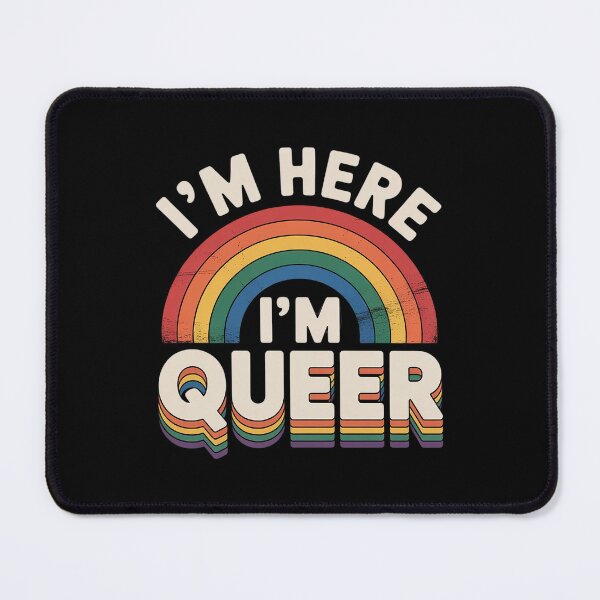 Item preview, I'm Here I'm Queer Gay Pride Month Quotes Lesbian Rainbow  designed and sold by GGrizeldaRivas.