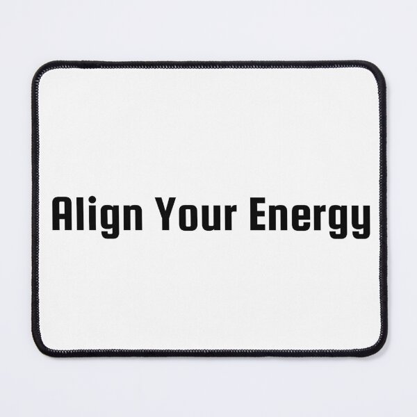Item preview, Align Your Energy designed and sold by Ninjacatoff.
