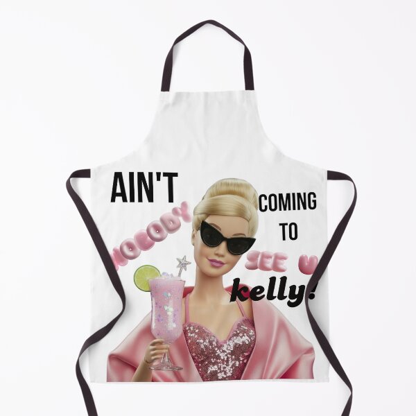Item preview, Ain't nobody coming to see you kelly! designed and sold by Gamer-Barbie.