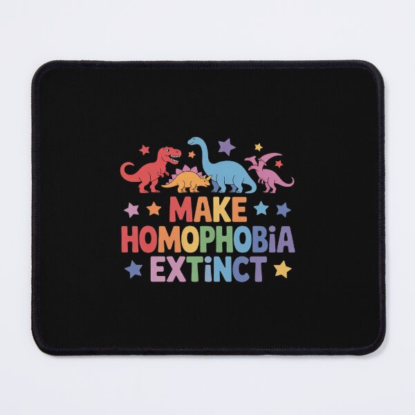 Item preview, Make Homophobia Extinct Dinosaur designed and sold by MonsterBuddiess.