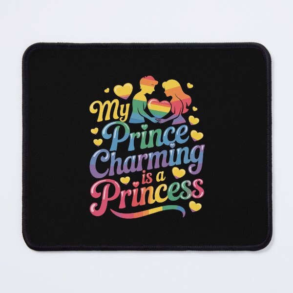 Item preview, My prince charming is a princess for a cute lesbian lgbt  designed and sold by MonsterBuddiess.