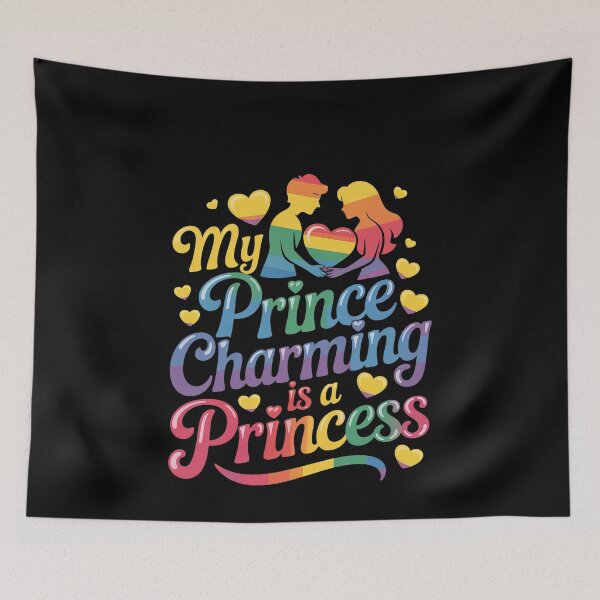 Item preview, My prince charming is a princess for a cute lesbian lgbt  designed and sold by MonsterBuddiess.
