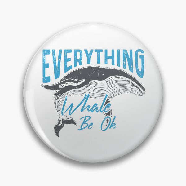 Item preview, Whale Be Ok designed and sold by a2zbuyshop.