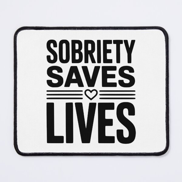Item preview, Sobriety Saves Lives designed and sold by Frank Ring.