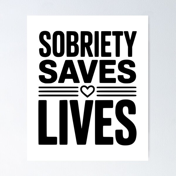 Item preview, Sobriety Saves Lives designed and sold by Frank Ring.