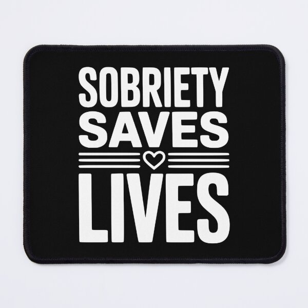 Item preview, Sobriety Saves Lives designed and sold by Frank Ring.