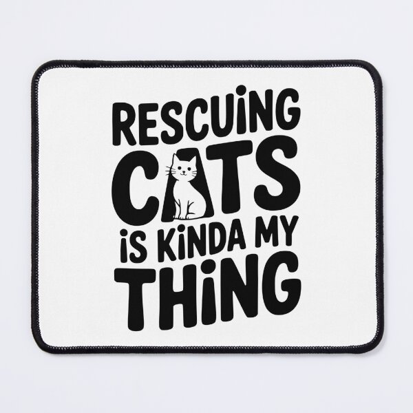 Item preview, Rescuing Cats is Kinda my Thing designed and sold by Frank Ring.