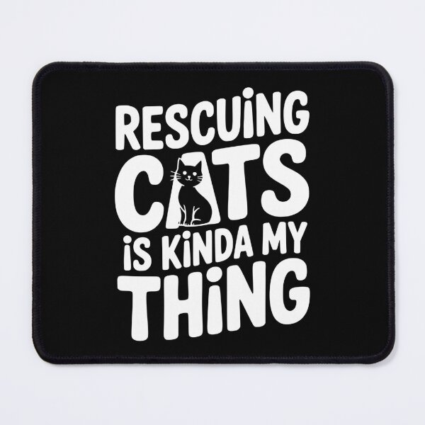 Item preview, Rescuing Cats is Kinda my Thing designed and sold by Frank Ring.