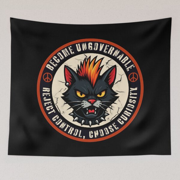Item preview, Become Ungovernable Cat | Reject Control, Choose Curiosity designed and sold by PROPera-design.