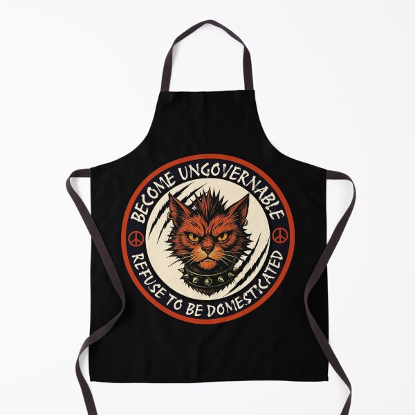 Item preview, Become Ungovernable Cat | Refuse to Be Domesticated designed and sold by PROPera-design.