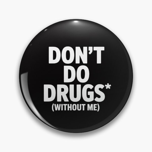 Item preview, Don't Do Drugs Without Me  Marijuana Stuff designed and sold by MuteElevent.