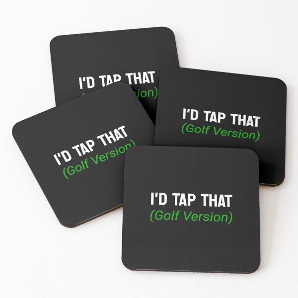 Item preview, I’d Tap That Golf Version | Funny Golf Quote Design designed and sold by P&B Digital Art.