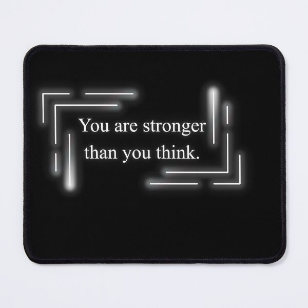 Item preview, You are stronger than you think. short slogans, quotes, motivation, think, achieve,daily quote,joyful,cheerful,positive quote,christmas gift,festive, designed and sold by chipmuckdesignn.