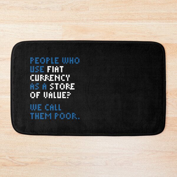 Item preview, We Call Them Poor - Bitcoin Michael Saylor Quote Blue designed and sold by CyberRex.