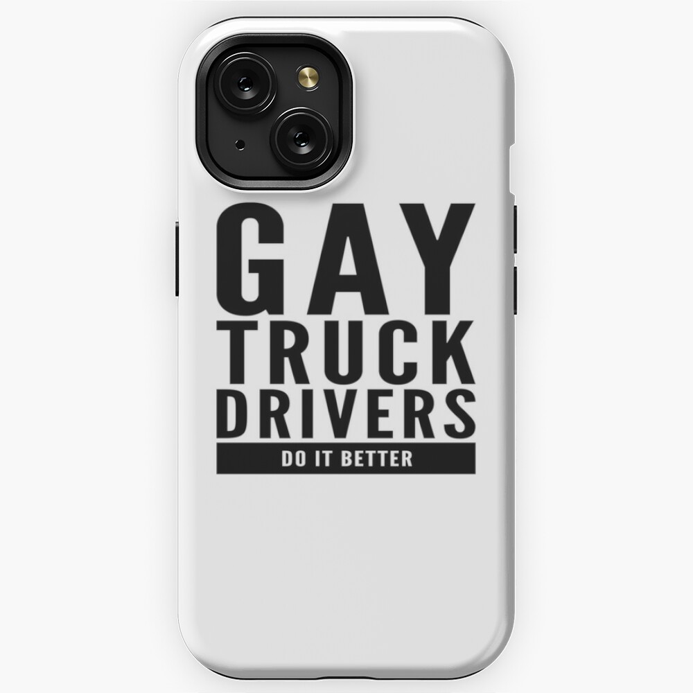 Gay Truck Drivers Do It Better by Bent Sentiment