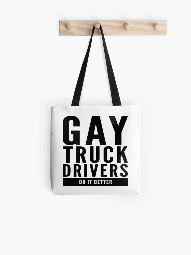 Gay Truck Drivers Do It Better by Bent Sentiment Essential T-Shirt for  Sale by bentsentiments