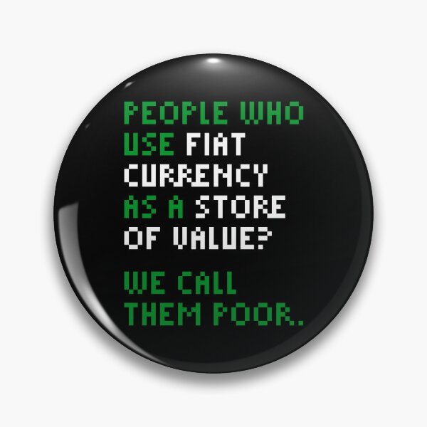 Item preview, We Call Them Poor - Bitcoin Michael Saylor Quote Green designed and sold by CyberRex.