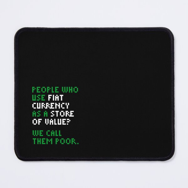Item preview, We Call Them Poor - Bitcoin Michael Saylor Quote Green designed and sold by CyberRex.