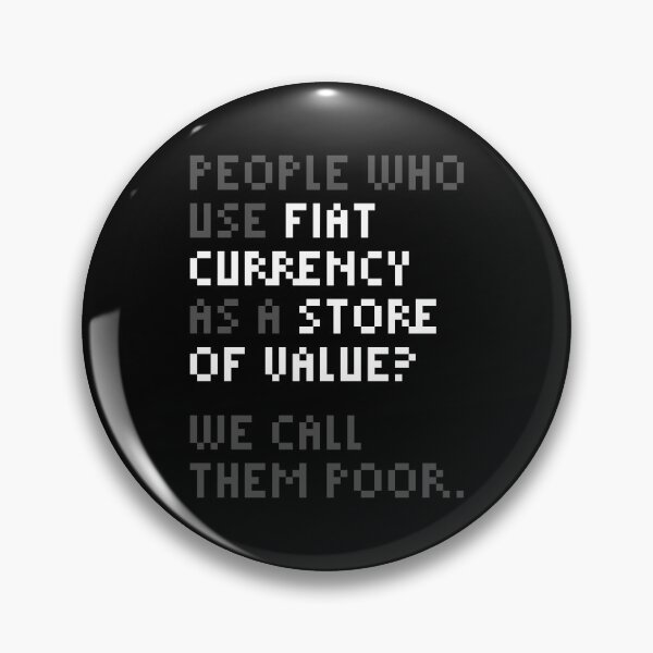 Item preview, We Call Them Poor - Bitcoin Michael Saylor Quote Grey designed and sold by CyberRex.