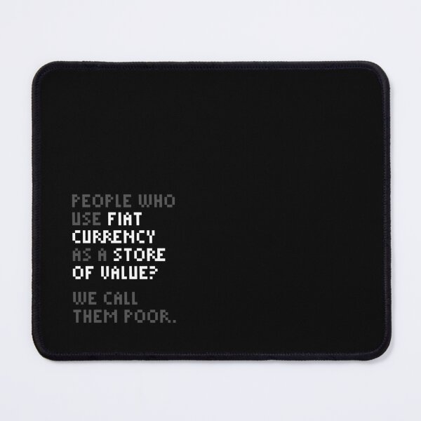 Item preview, We Call Them Poor - Bitcoin Michael Saylor Quote Grey designed and sold by CyberRex.