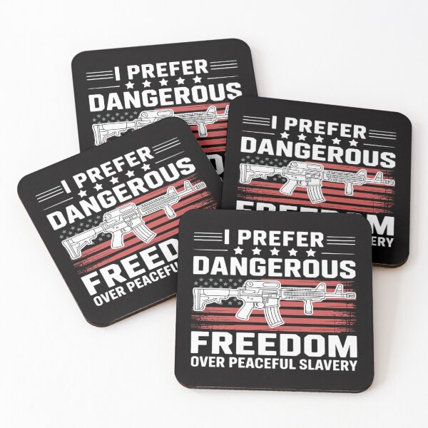 Item preview, Dangerous Freedom Over Peaceful Slavery - USA Pro Gun Rights designed and sold by CareTopping.
